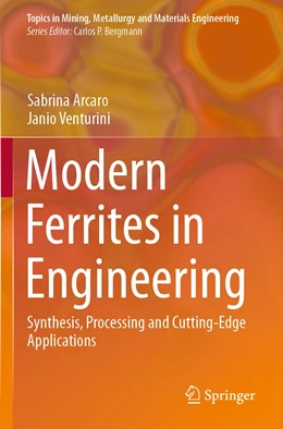 Abbildung von Arcaro / Venturini | Modern Ferrites in Engineering | 1. Auflage | 2022 | beck-shop.de