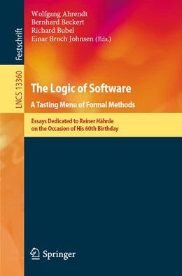 Abbildung von Ahrendt / Beckert | The Logic of Software. A Tasting Menu of Formal Methods | 1. Auflage | 2022 | 13360 | beck-shop.de