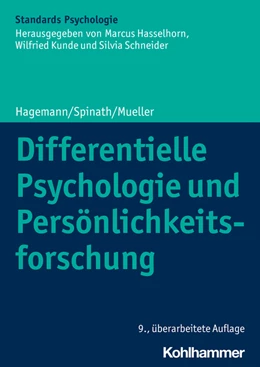Abbildung von Hagemann / Spinath | Differentielle Psychologie und Persönlichkeitsforschung | 9. Auflage | 2022 | beck-shop.de
