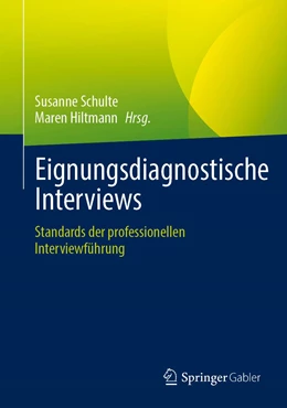 Abbildung von Schulte / Hiltmann (Hrsg.) | Eignungsdiagnostische Interviews | 1. Auflage | 2023 | beck-shop.de