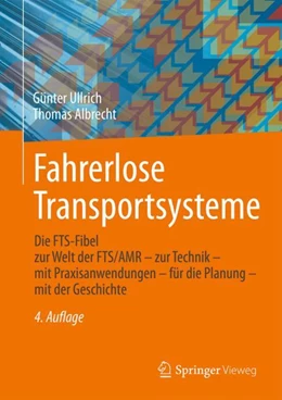 Abbildung von Ullrich / Albrecht | Fahrerlose Transportsysteme | 4. Auflage | 2023 | beck-shop.de