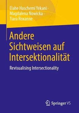 Abbildung von Haschemi Yekani / Nowicka | Andere Sichtweisen auf Intersektionalität | 1. Auflage | 2023 | beck-shop.de