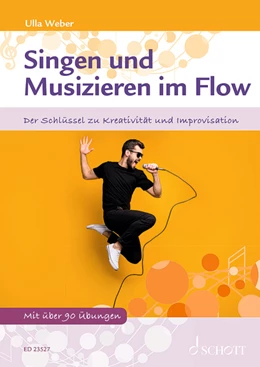 Abbildung von Weber | Singen und Musizieren im Flow | 1. Auflage | 2022 | beck-shop.de