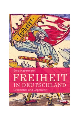 Abbildung von Habermann | Freiheit in Deutschland | 2. Auflage | 2022 | beck-shop.de