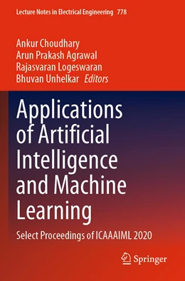 Abbildung von Choudhary / Agrawal | Applications of Artificial Intelligence and Machine Learning | 1. Auflage | 2022 | 778 | beck-shop.de