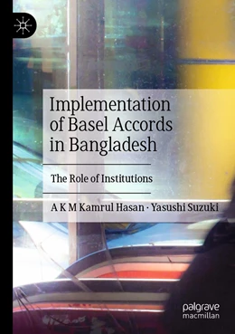 Abbildung von Hasan / Suzuki | Implementation of Basel Accords in Bangladesh | 1. Auflage | 2022 | beck-shop.de