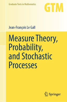 Abbildung von Le Gall | Measure Theory, Probability, and Stochastic Processes | 1. Auflage | 2022 | beck-shop.de