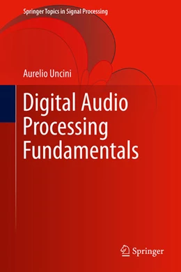 Abbildung von Uncini | Digital Audio Processing Fundamentals | 1. Auflage | 2023 | beck-shop.de