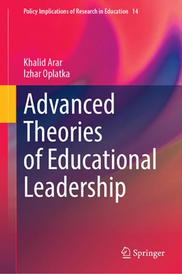 Abbildung von Arar / Oplatka | Advanced Theories of Educational Leadership | 1. Auflage | 2022 | beck-shop.de