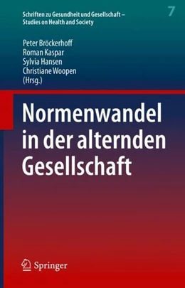 Abbildung von Bröckerhoff / Kaspar | Normenwandel in der alternden Gesellschaft | 1. Auflage | 2023 | beck-shop.de
