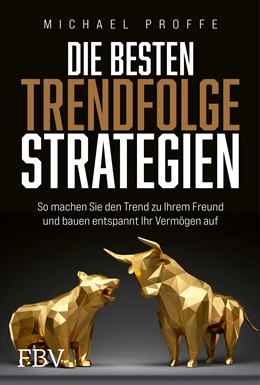 Abbildung von Proffe | Die besten Trendfolgestrategien | 1. Auflage | 2022 | beck-shop.de