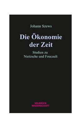 Abbildung von Szews | Die Ökonomie der Zeit | 1. Auflage | 2022 | beck-shop.de