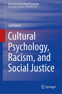 Abbildung von Ratner | Cultural Psychology, Racism, and Social Justice | 1. Auflage | 2022 | beck-shop.de