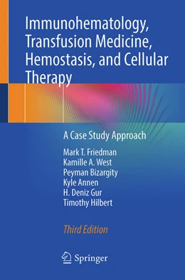 Abbildung von Friedman / West | Immunohematology, Transfusion Medicine, Hemostasis, and Cellular Therapy | 3. Auflage | 2023 | beck-shop.de