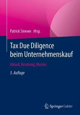 Abbildung von Sinewe | Tax Due Diligence beim Unternehmenskauf | 3. Auflage | 2023 | beck-shop.de