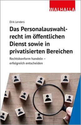 Abbildung von Lenders | Das Personalauswahlverfahren im öffentlichen Dienst sowie in privatisierten Bereichen | 1. Auflage | 2023 | beck-shop.de
