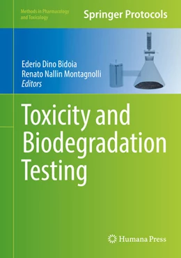 Abbildung von Bidoia / Montagnolli | Toxicity and Biodegradation Testing | 1. Auflage | 2017 | beck-shop.de