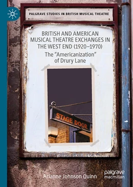 Abbildung von Quinn | British and American Musical Theatre Exchanges in the West End (1924-1970) | 1. Auflage | 2023 | beck-shop.de