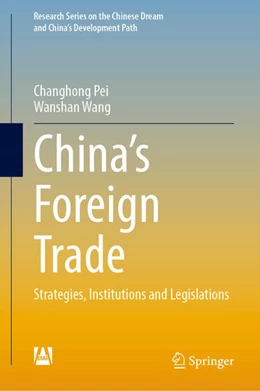 Abbildung von Pei / Wang | China's Foreign Trade | 1. Auflage | 2022 | beck-shop.de