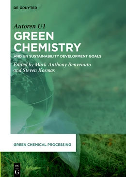 Abbildung von Benvenuto / Kosmas | Green Chemistry | 1. Auflage | 2022 | beck-shop.de