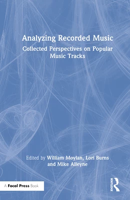 Abbildung von Moylan / Burns | Analyzing Recorded Music | 1. Auflage | 2022 | beck-shop.de