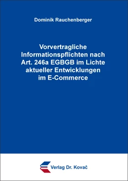 Abbildung von Rauchenberger | Vorvertragliche Informationspflichten nach Art. 246a EGBGB im Lichte aktueller Entwicklungen im E-Commerce | 1. Auflage | 2022 | 33 | beck-shop.de