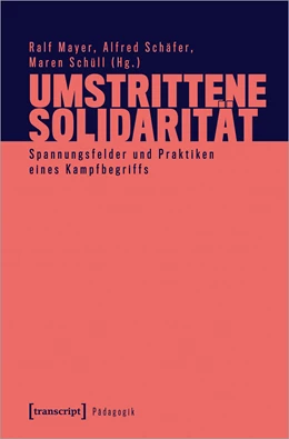 Abbildung von Mayer / Schäfer | Umstrittene Solidarität | 1. Auflage | 2023 | beck-shop.de