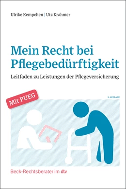 Abbildung von Kempchen / Krahmer | Mein Recht bei Pflegebedürftigkeit | 5. Auflage | 2023 | beck-shop.de