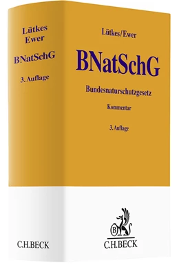 Abbildung von Lütkes / Ewer | Bundesnaturschutzgesetz: BNatSchG | 3. Auflage | 2025 | beck-shop.de