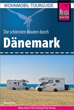 Abbildung von Moll | Reise Know-How Wohnmobil-Tourguide Dänemark | 6. Auflage | 2022 | beck-shop.de