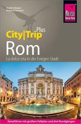 Abbildung von Simeoni / Schwarz | Reise Know-How Reiseführer Rom (CityTrip PLUS) | 14. Auflage | 2022 | beck-shop.de
