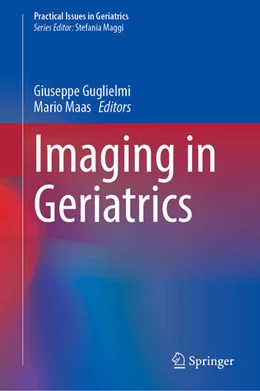 Abbildung von Guglielmi / Maas | Imaging in Geriatrics | 1. Auflage | 2023 | beck-shop.de