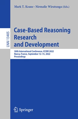 Abbildung von Keane / Wiratunga | Case-Based Reasoning Research and Development | 1. Auflage | 2022 | beck-shop.de