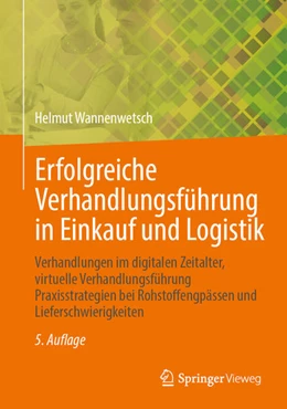 Abbildung von Wannenwetsch | Erfolgreiche Verhandlungsführung in Einkauf und Logistik | 5. Auflage | 2023 | beck-shop.de