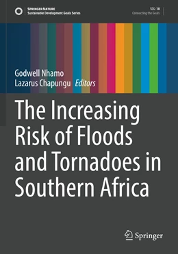 Abbildung von Nhamo / Chapungu | The Increasing Risk of Floods and Tornadoes in Southern Africa | 1. Auflage | 2022 | beck-shop.de
