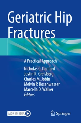 Abbildung von Danford / Greisberg | Geriatric Hip Fractures | 1. Auflage | 2022 | beck-shop.de