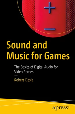 Abbildung von Ciesla | Sound and Music for Games | 1. Auflage | 2022 | beck-shop.de