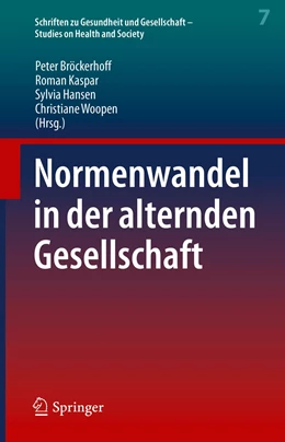 Abbildung von Bröckerhoff / Kaspar | Normenwandel in der alternden Gesellschaft | 1. Auflage | 2023 | 7 | beck-shop.de