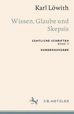 Abbildung von Löwith | Karl Löwith: Wissen, Glaube und Skepsis | 1. Auflage | 2022 | beck-shop.de