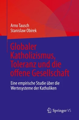 Abbildung von Tausch / Obirek | Globaler Katholizismus, Toleranz und die offene Gesellschaft | 1. Auflage | 2022 | beck-shop.de