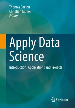 Abbildung von Barton / Müller | Apply Data Science | 1. Auflage | 2023 | beck-shop.de