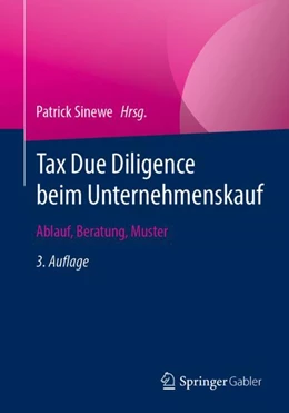 Abbildung von Sinewe | Tax Due Diligence beim Unternehmenskauf | 3. Auflage | 2023 | beck-shop.de