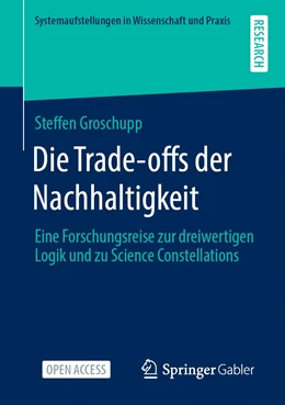 Abbildung von Groschupp | Die Trade-offs der Nachhaltigkeit | 1. Auflage | 2022 | beck-shop.de