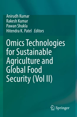 Abbildung von Kumar / Shukla | Omics Technologies for Sustainable Agriculture and Global Food Security (Vol II) | 1. Auflage | 2022 | beck-shop.de