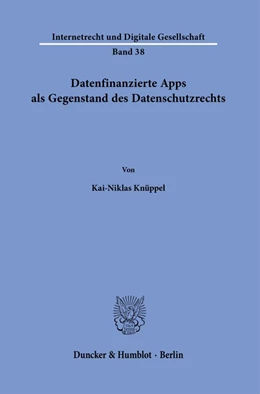 Abbildung von Knüppel | Datenfinanzierte Apps als Gegenstand des Datenschutzrechts. | 1. Auflage | 2022 | beck-shop.de