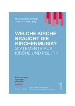 Abbildung von Schwemmer / Werz | Welche Kirche braucht die Musik? | 1. Auflage | 2022 | beck-shop.de