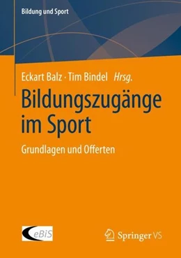 Abbildung von Balz / Bindel | Bildungszugänge im Sport | 1. Auflage | 2023 | beck-shop.de