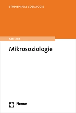 Abbildung von Lenz | Mikrosoziologie | 1. Auflage | 2024 | beck-shop.de