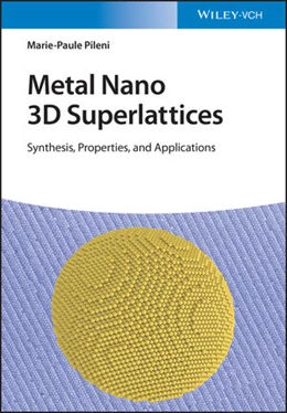 Abbildung von Pileni | Metal Nano 3D Superlattices | 1. Auflage | 2023 | beck-shop.de