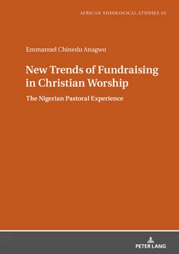 Abbildung von Anagwo | New Trends of Fundraising in Christian Worship | 1. Auflage | 2022 | beck-shop.de